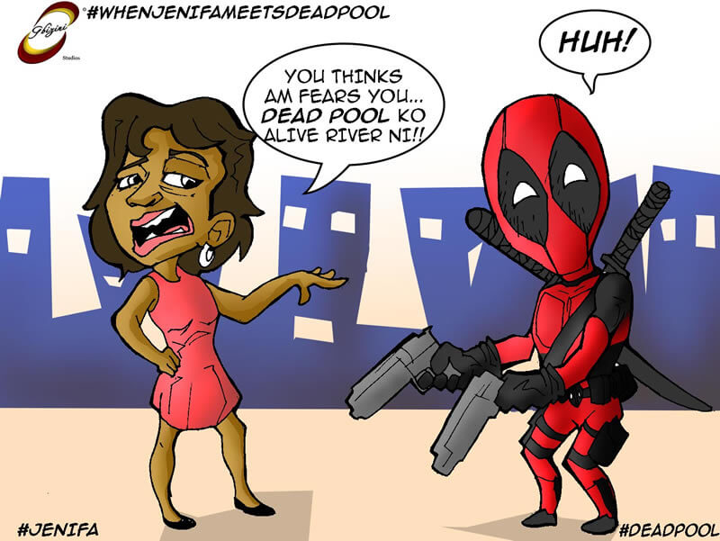 Jenifa v Deadpool